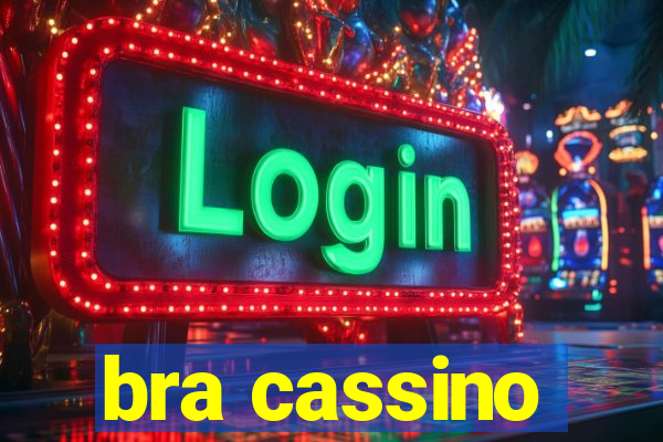 bra cassino